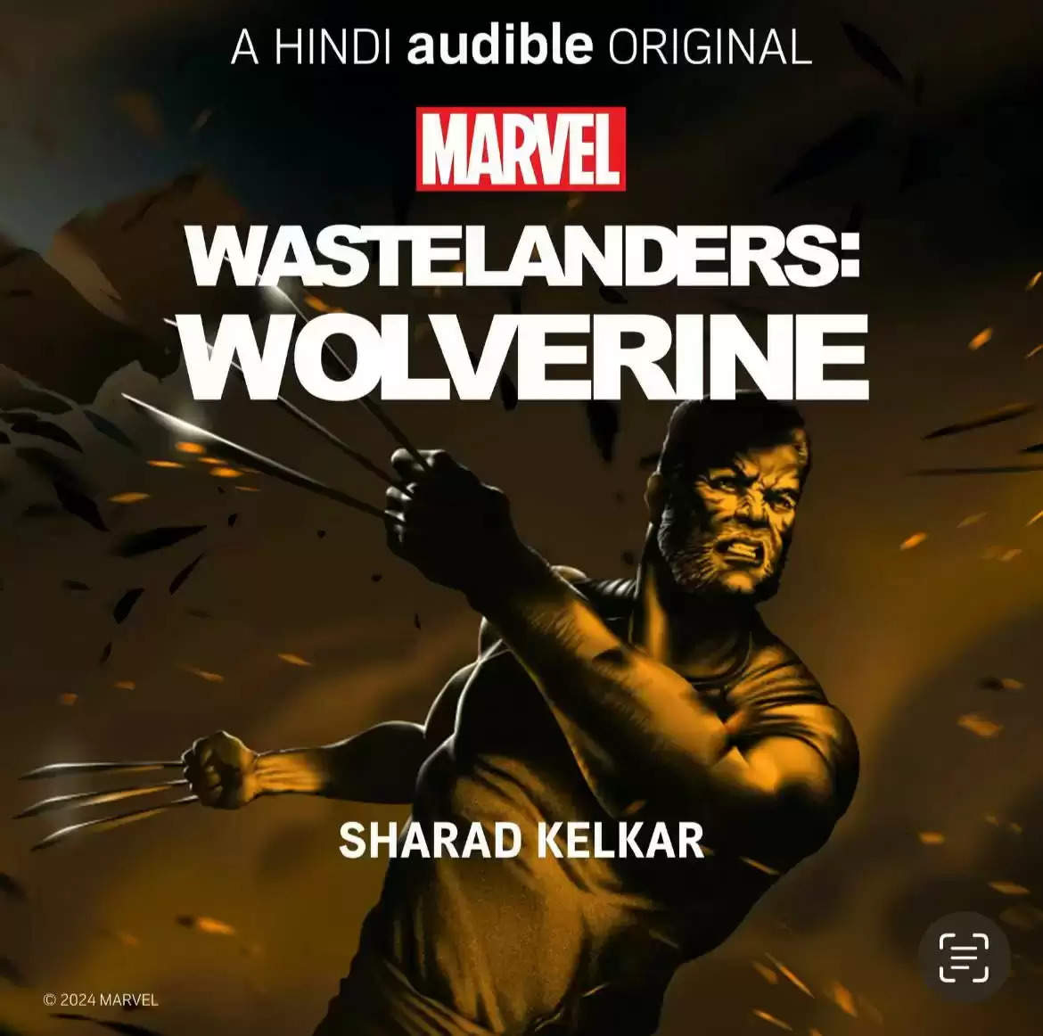 MARVEL’S WASTELANDERS: WOLVERINE, A HINDI AUDIBLE ORIGINAL PODCAST SERIES IS NOW AVAILABLE!