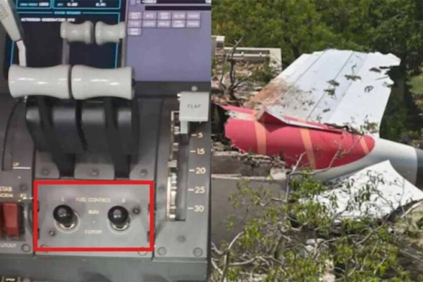 फ्यूल-कंट्रोल-स्विच-पायलट-ने-जानबूझकर-बंद-किया?-अमेरिकी-रिपोर्ट-में-बड़ा-खुलासा