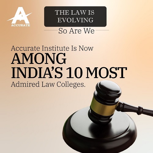 accurate-college-of-law-recognised-among-india’s-top-10-most-admired-law-institutions