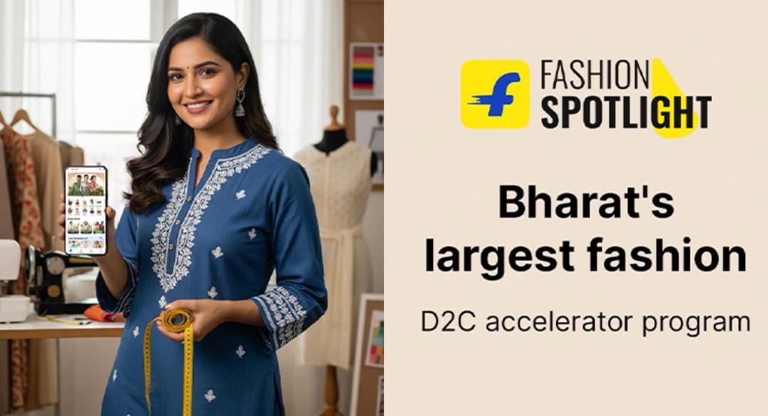 flipkart-launches-‘fashion-spotlight’-to-power-india’s-emerging-d2c-fashion-ecosystem