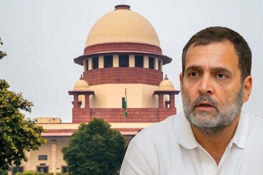 राहुल-गांधी-को-सुप्रीम-कोर्ट-से-राहत,-ट्रायल-कोर्ट-की-कार्यवाही-4-दिसंबर-तक-स्थगित