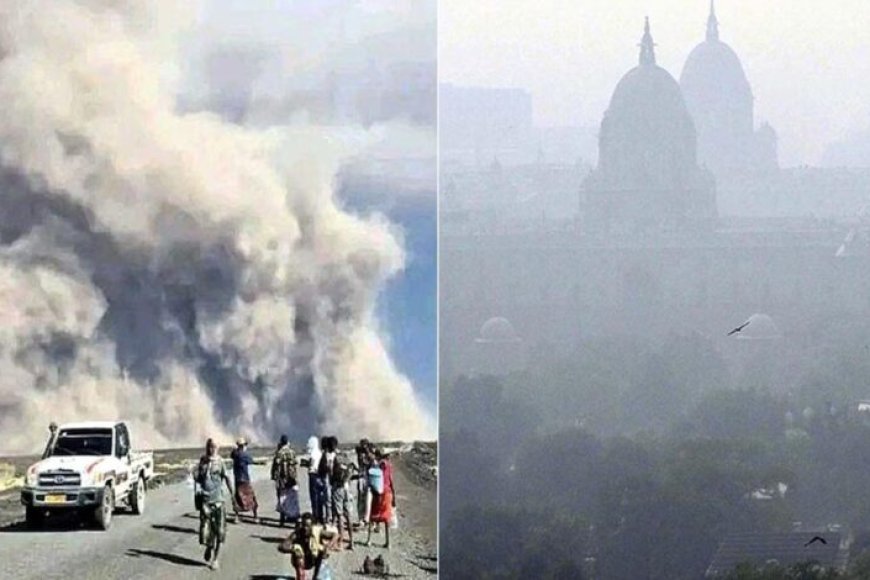 4500-km-दूर-से-दिल्ली-तक-पहुँची-ज्वालामुखी-की-राख,-जानें-क्या-बढ़ेगा-पॉल्यूशन?