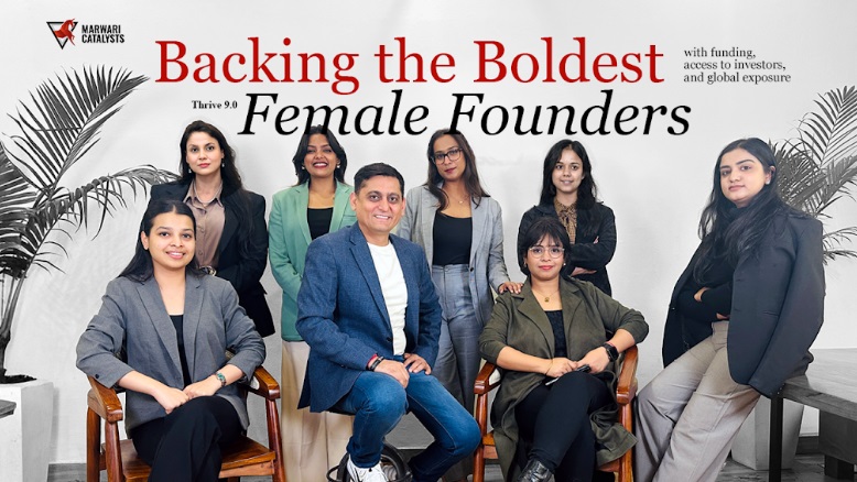 marwari-catalysts-launches-thrive-9.0:-accelerating-women-led-startups-in-healthcare-and-ai